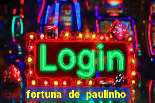 fortuna de paulinho roupa nova